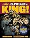 Cleveland Is King: The Cleveland Cavaliers’ Historic 2016 Championship Season