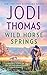 Wild Horse Springs: A Clean & Wholesome Romance (Ransom Canyon, 5)